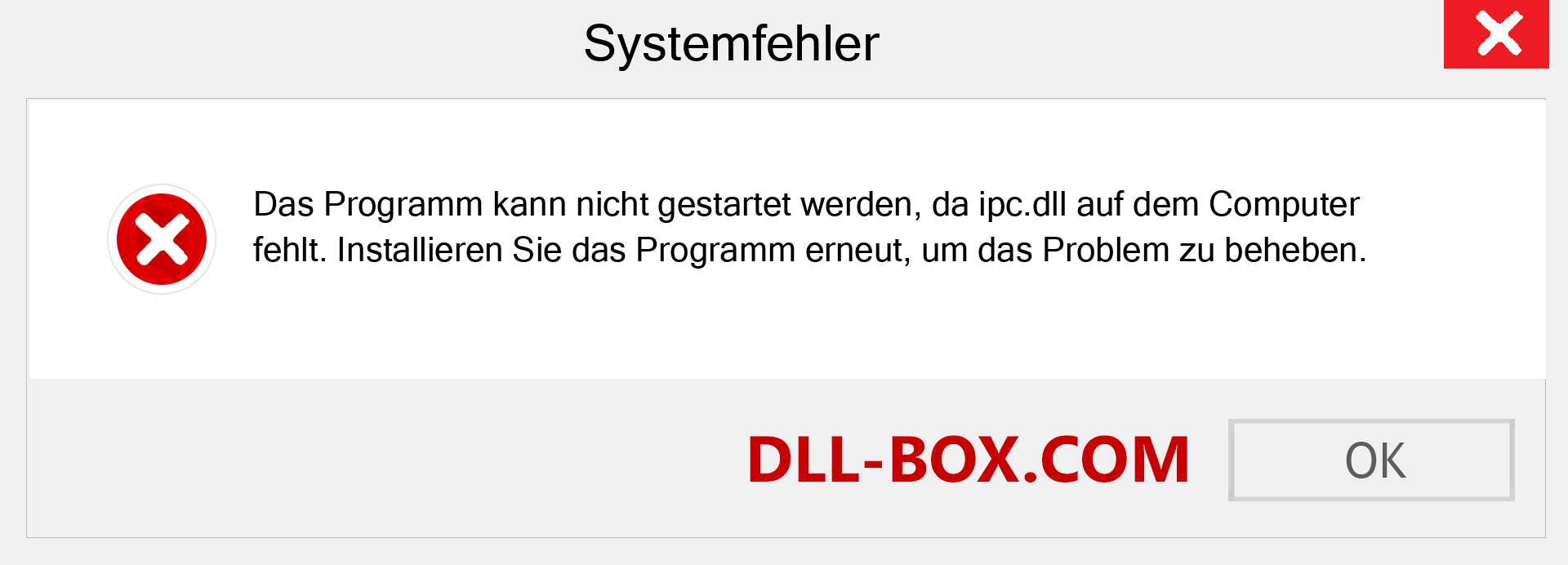 ipc.dll-Datei fehlt?. Download für Windows 7, 8, 10 - Fix ipc dll Missing Error unter Windows, Fotos, Bildern